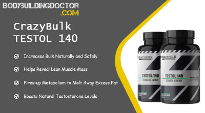 CrazyBulk Testol-140 Bodybuildingdoctor Review