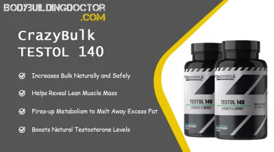 CrazyBulk Testol-140 Bodybuildingdoctor Review