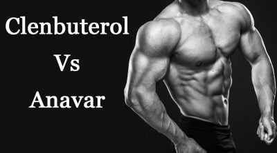 Clenbuterol vs Anavar Review